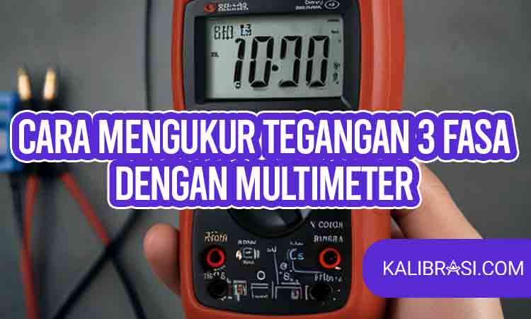 Pembahasan Cara Mengukur Tegangan Fasa Dengan Multimeter