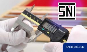 manfaat dan tujuan SNI Kalibrasi