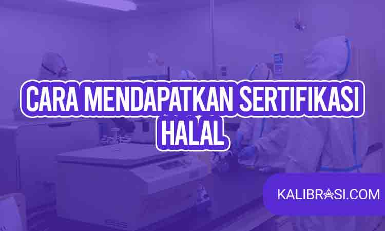 cara mendapatkan sertifikasi halal