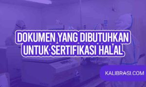 dokumen yang dibutuhkan untuk sertifikasi halal