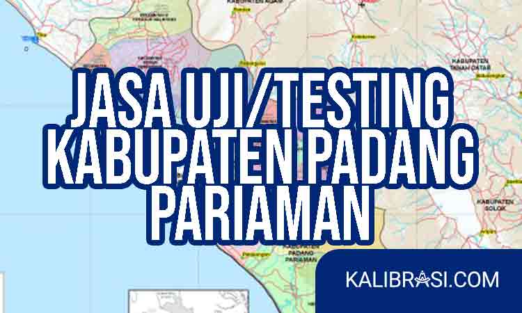 Jasa Uji Padang Pariaman Profesional Dan Terakreditasi KAN