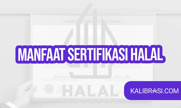 manfaat sertifikasi halal