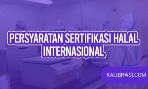 persyaratan sertifikasi halal internasional