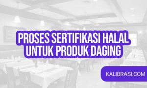proses sertifikasi halal untuk produk daging