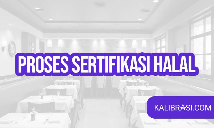 proses sertifikasi halal
