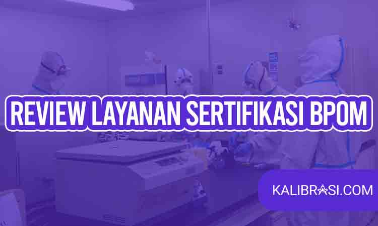 review layanan sertifikasi BPOM