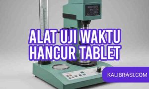 alat uji waktu hancur tablet