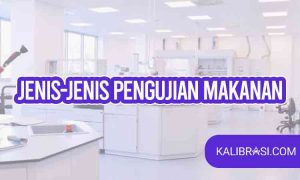 jenis-jenis pengujian makanan
