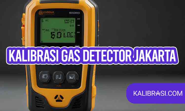 kalibrasi gas detector jakarta