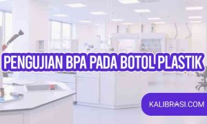 pengujian BPA pada botol plastik