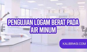 pengujian logam berat pada air minum