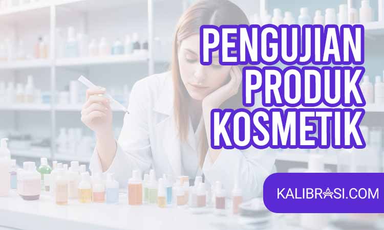 pengujian produk kosmetik