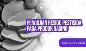 Pengujian residu pestisida pada produk daging