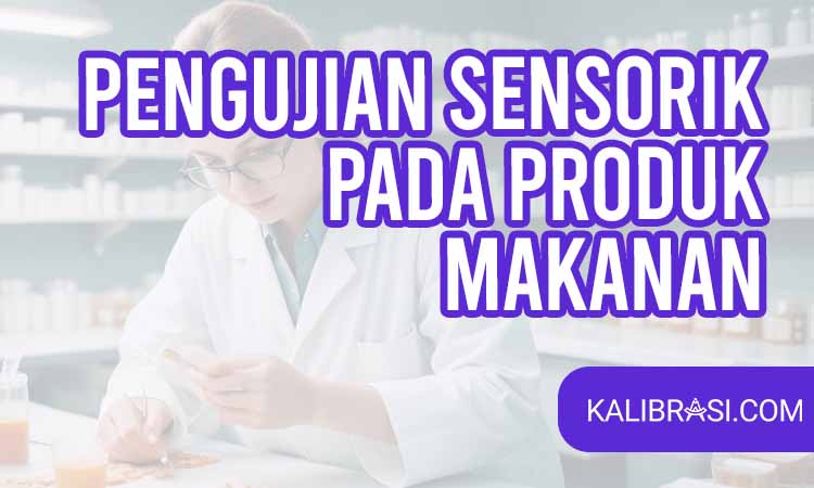 pengujian sensorik pada produk makanan