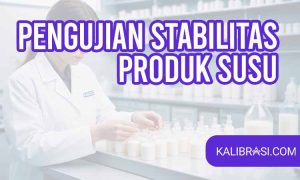 pengujian stabilitas produk susu