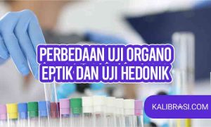 perbedaan uji organoleptik dan uji hedonik