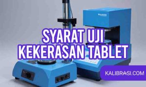syarat uji kekerasan tablet