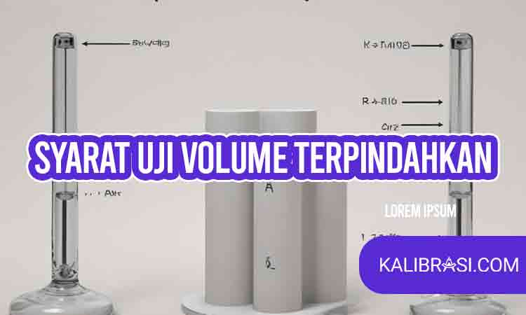 syarat uji volume terpindahkan
