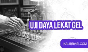 uji daya lekat gel