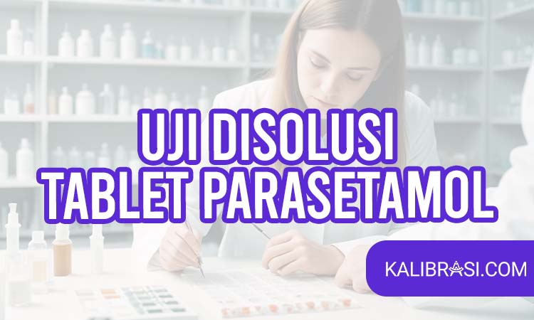 uji disolusi tablet parasetamol