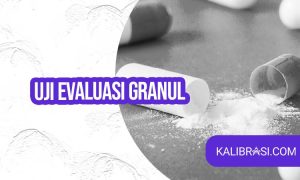 Uji evaluasi granul