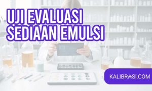 uji evaluasi sediaan emulsi