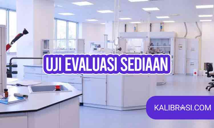 uji evaluasi sediaan