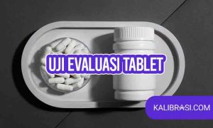 uji evaluasi tablet