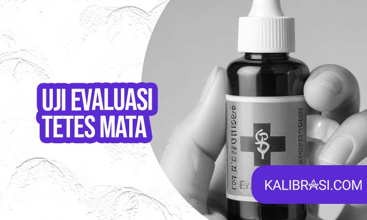 uji evaluasi tetes mata