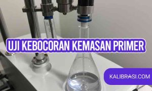 uji kebocoran kemasan primer
