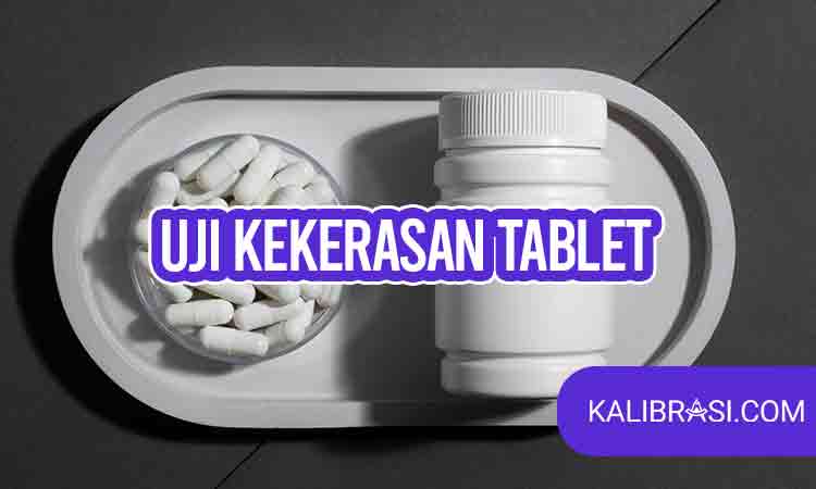 uji kekerasan tablet