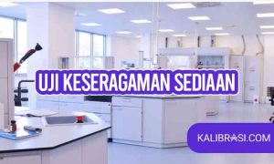 uji keseragaman sediaan