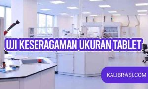 uji keseragaman ukuran tablet