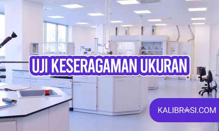 uji keseragaman ukuran