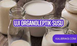 uji organoleptik susu