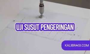 uji susut pengeringan