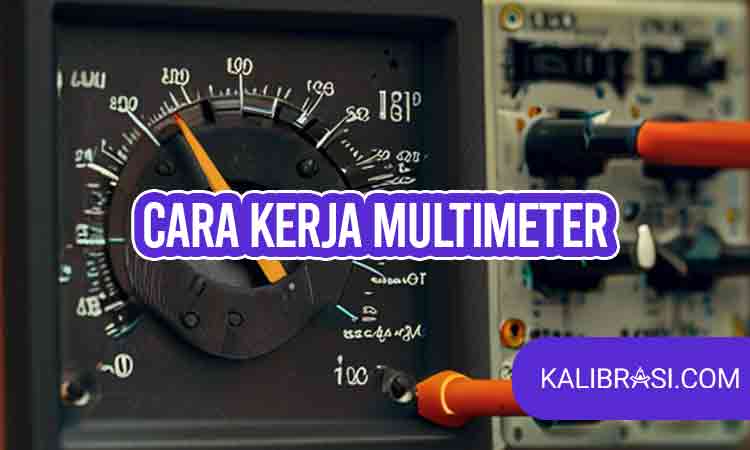 cara kerja multimeter