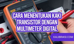cara menentukan kaki transistor dengan multimeter digital