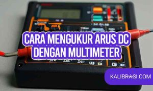 cara mengukur arus dc dengan multimeter