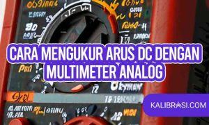 cara mengukur arus dc dengan multimeter analog