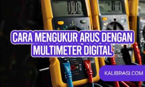 cara mengukur arus dengan multimeter digital