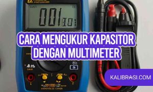 cara mengukur kapasitor dengan multimeter