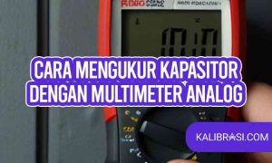 cara mengukur kapasitor dengan multimeter analog