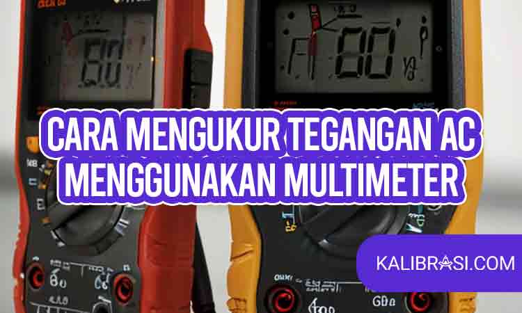 cara mengukur tegangan ac menggunakan multimeter