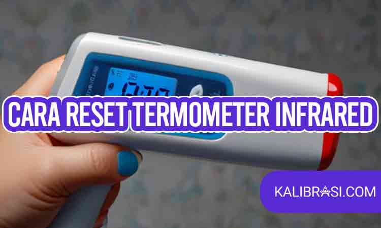 cara reset termometer infrared