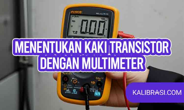 menentukan kaki transistor dengan multimeter