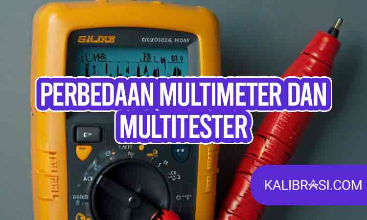 perbedaan multimeter dan multitester