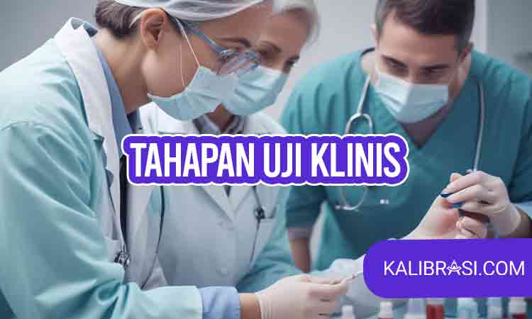 Tahapan uji klinis