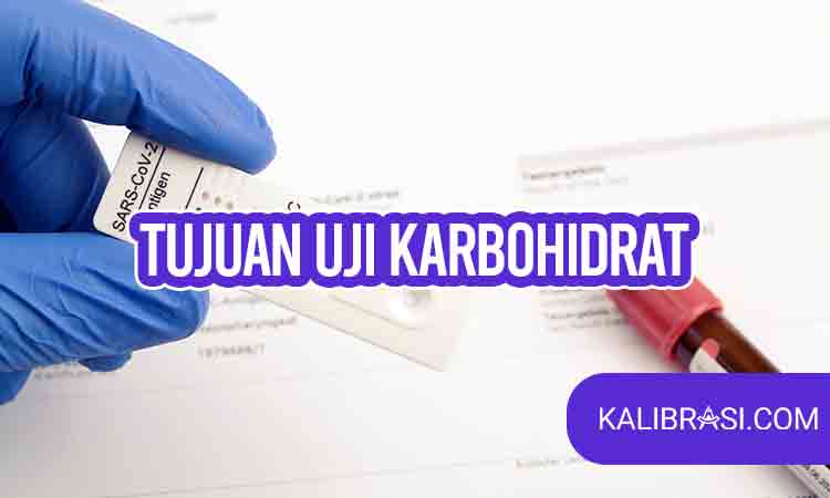 tujuan uji karbohidrat