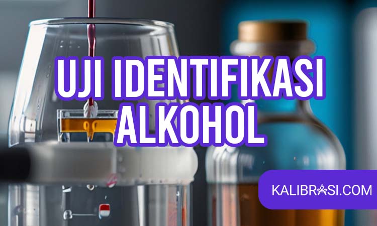 uji identifikasi alkohol